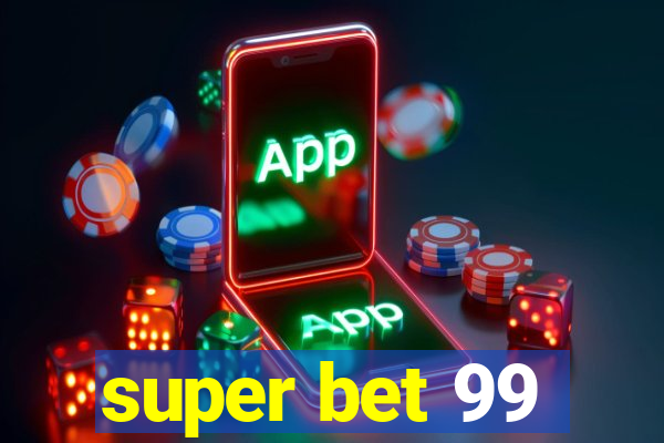 super bet 99